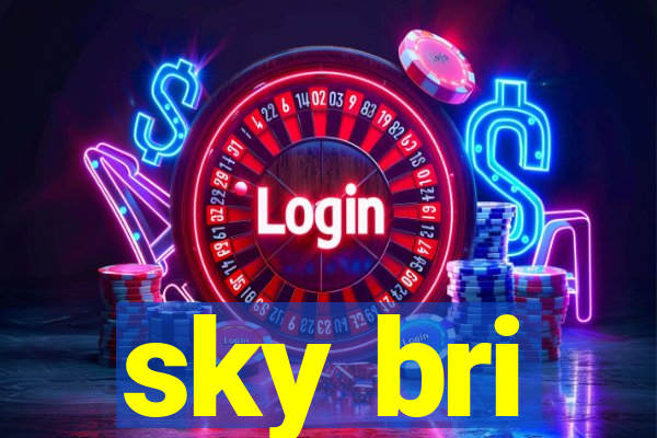 sky bri